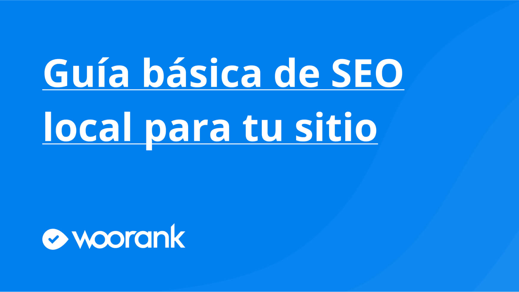 Guí­a básica de SEO local para tu sitio