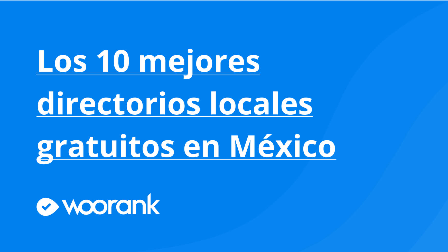 Los 10 mejores directorios locales gratuitos en México