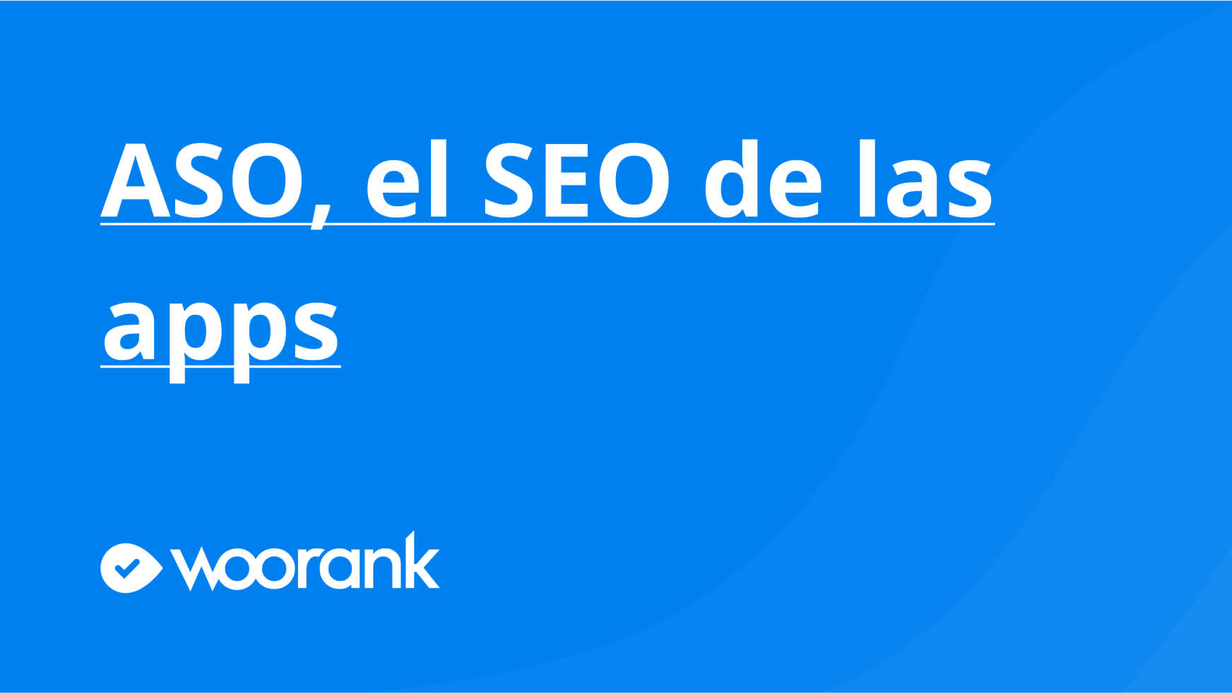 ASO, el SEO de las apps