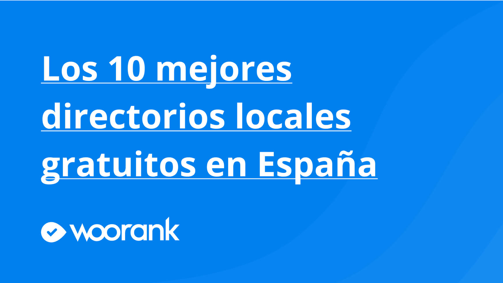 Los 10 mejores directorios locales gratuitos en España