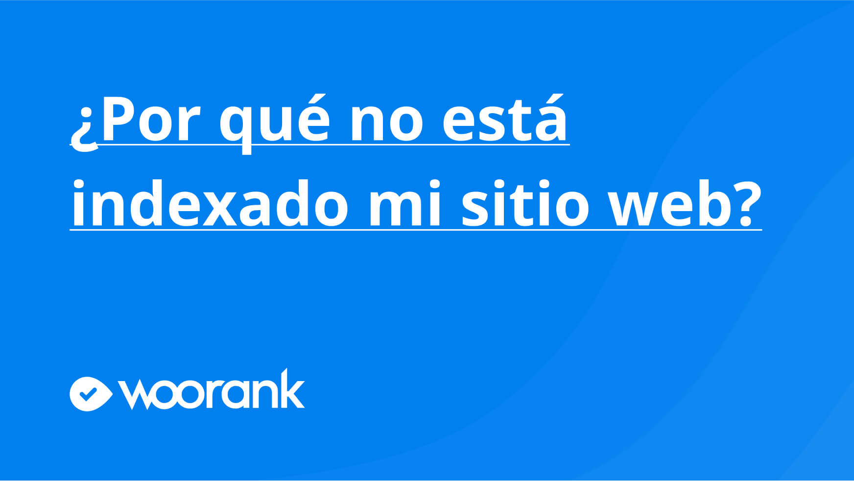 ¿Por qué no está indexado mi sitio web?