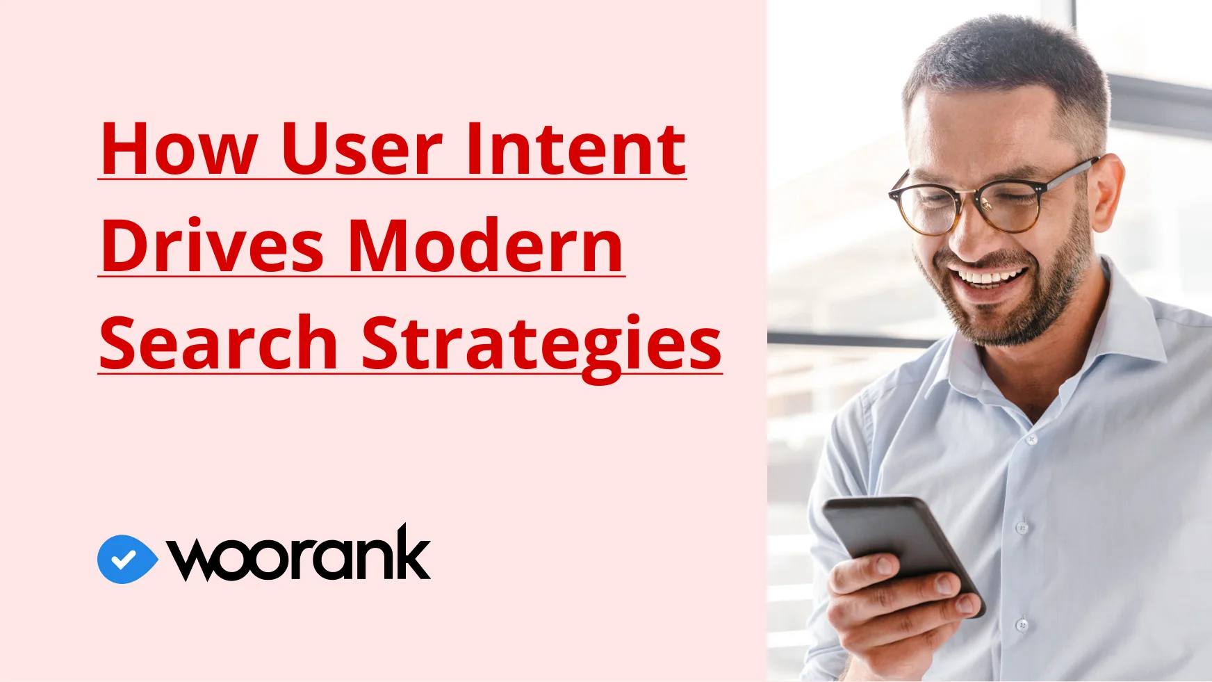 How User Intent Drives Modern Search Strategies